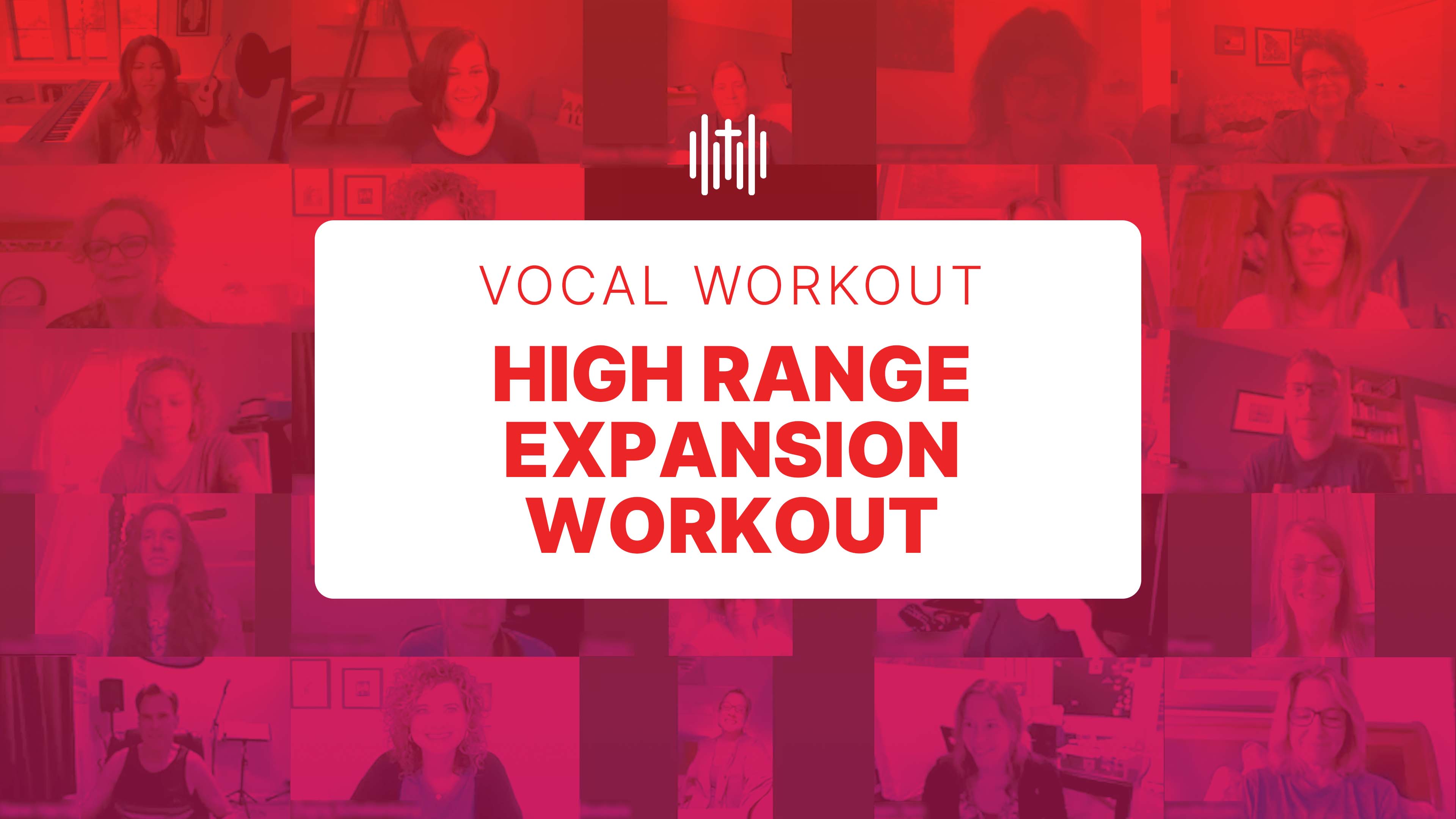 Vocal Workout - High Range Expansion Workout