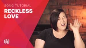 How to sing "Reckless Love" (Bethel) like Cory Asbury and Steffany Gretzinger